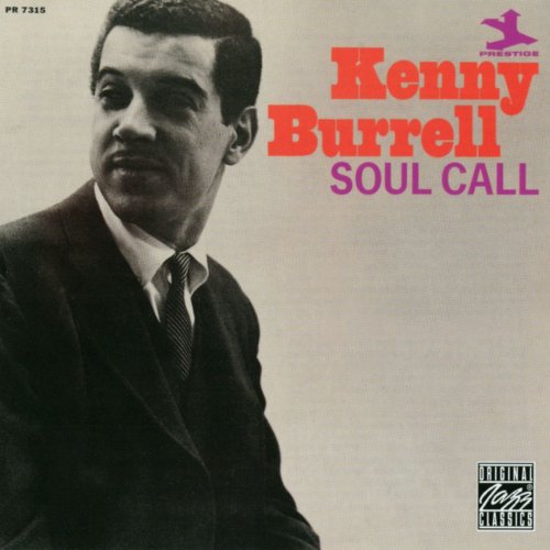 Kenny Burrell - Soul Call (2001)