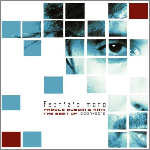 Fabrizio Moro - Parole rumori e anni (2018)