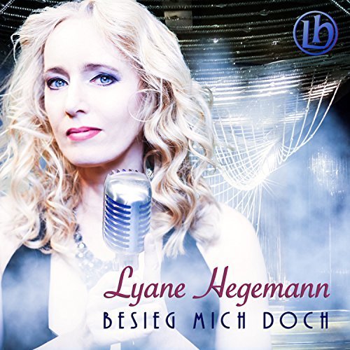 Lyane Hegemann - Besieg mich doch (2018)