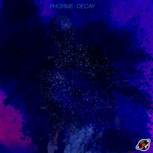 Phorme - Decay (2018)
