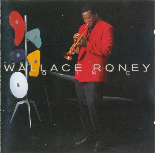 Wallace Roney - The Wallace Roney Quintet (1996)