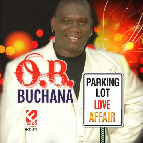 O. B. Buchana - Parking Lot Love Affair (2018)