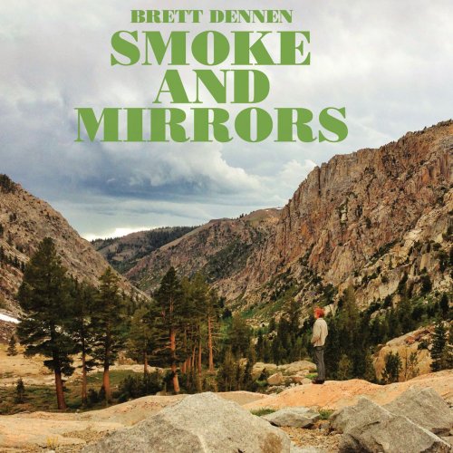 Brett Dennen - Smoke and Mirrors (2013) [Hi-Res]