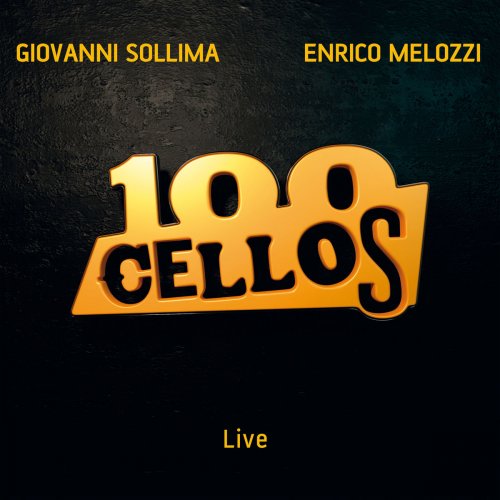 100 Cellos, Giovanni Sollima & Enrico Melozzi - 100 Cellos (2018) [Hi-Res]
