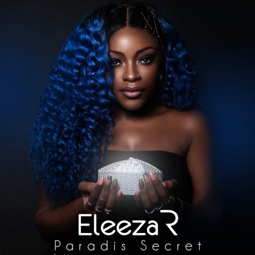 Eleeza R - Paradis Secret (2018)