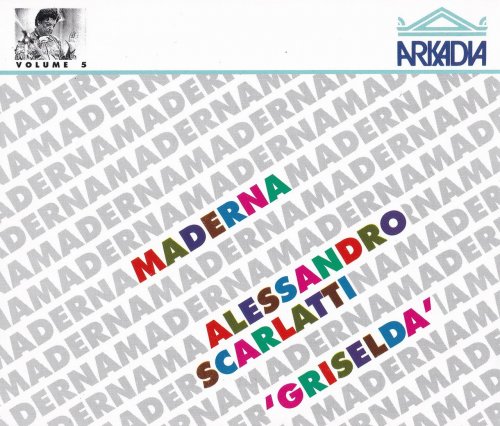 Bruno Maderna - Alessandro Scarlatti: Griselda (1991)