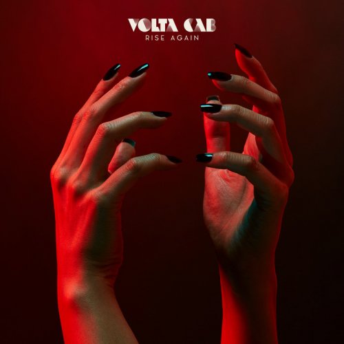 Volta Cab - Rise Again (2018)
