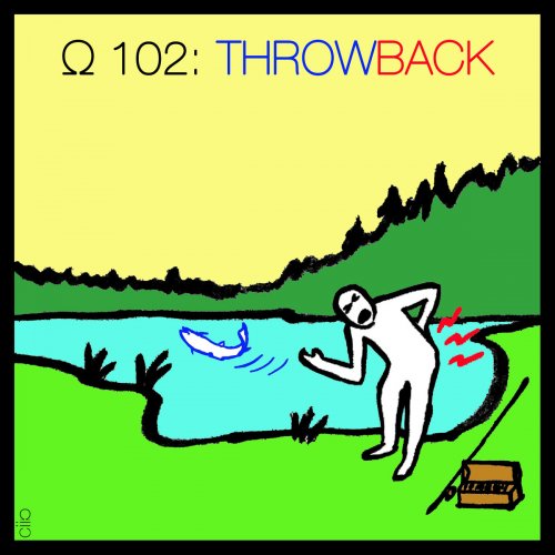 James Castelli & Omega - Ω 102: THROWBACK (2018)