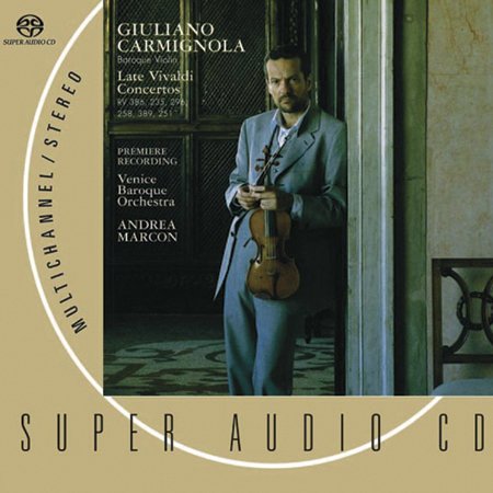 Giuliano Carmignola - Vivaldi: Late Violin Concertos (2002) [SACD]