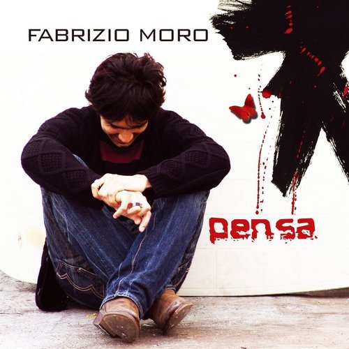 Fabrizio Moro - Pensa (2007)