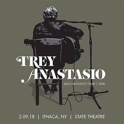 Trey Anastasio 2018-02-09 State Theatre Of Ithica, Ithaca, NY (2018)