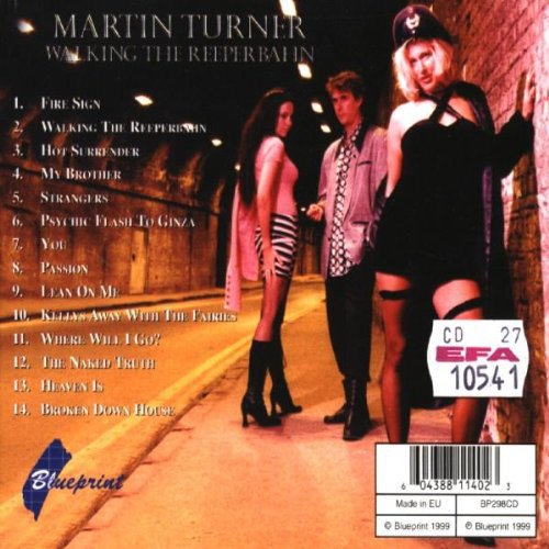 Martin Turner (Ex-Wishbone Ash) - Walking The Reeperbahn (1999)