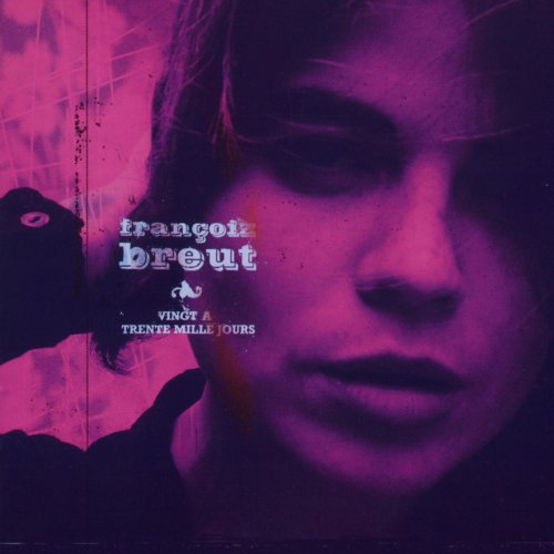 Françoiz Breut - Vingt a Trente Mille Jours (2000)