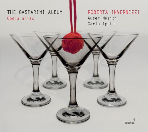 Roberta Invernizzi, Auser Musici & Carlo Ipata - The Gasparini Album (2018) [flac]