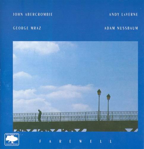 John Abercrombie, Andy LaVerne, George Mraz, Adam Nussbaum - Farewell (1993)