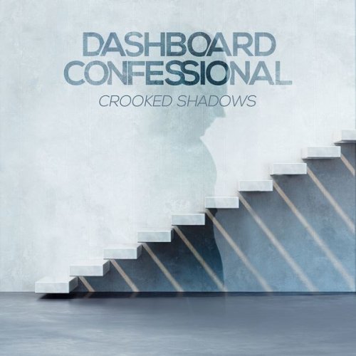 Dashboard Confessional - Crooked Shadows (2018) [Hi-Res]