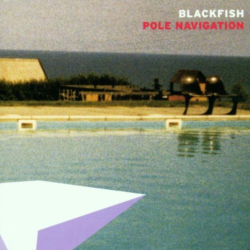 Blackfish - Pole Navigation (2001) CDRip