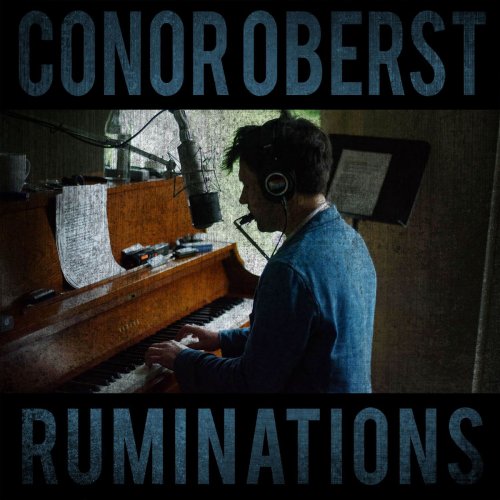 Conor Oberst - Ruminations (2016) [Hi-Res]