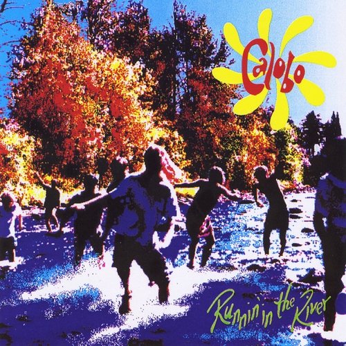 Calobo - Runnin' In The River (1993)