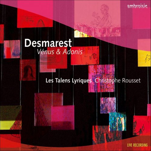 Christophe Rousset & Les Talens Lyriques - Desmarest: Venus & Adonis (2007)