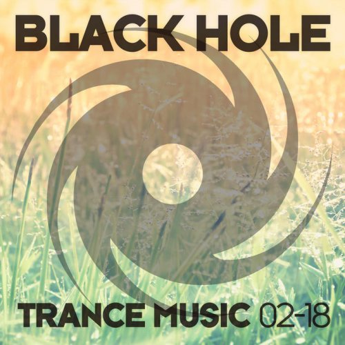 VA - Black Hole Trance Music 02-18 (2018) FLAC