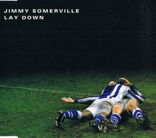 Jimmy Somerville - Lay Down (1999)