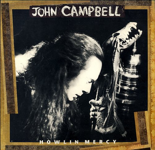 John Campbell ‎- Howlin' Mercy (1993) LP