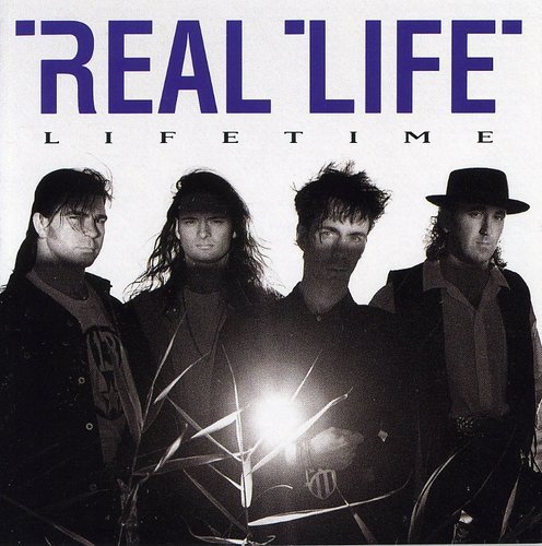 Real Life - Lifetime (1990)