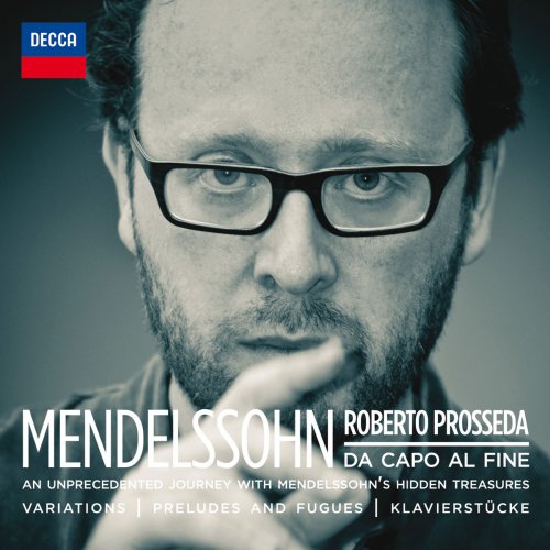Roberto Prosseda - Mendelssohn: Da Capo Al Fine (2014)