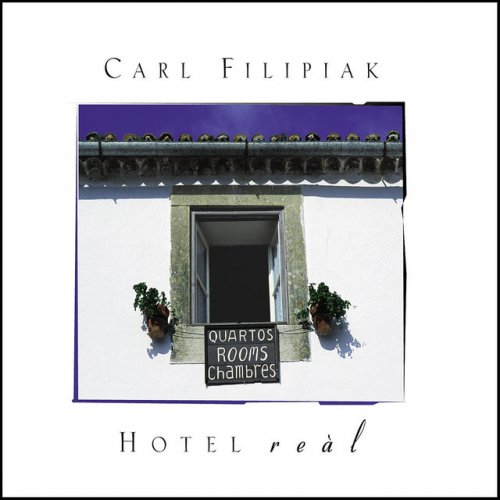 Carl Filipiak - Hotel Real (1997)