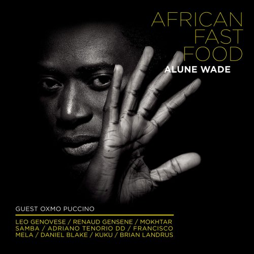 Alune Wade - African Fast Food (2018) [Hi-Res]