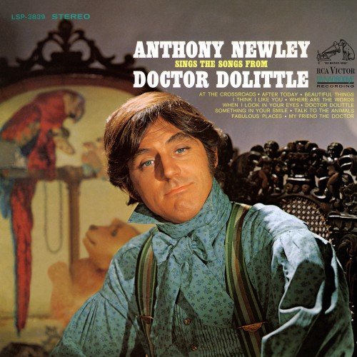 Anthony Newley - Anthony Newley Sings The Songs From “Doctor Dolittle” (2017) [Hi-Res]