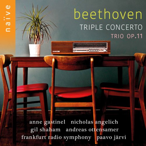 Anne Gastinel, Nicholas Angelich - Beethoven: Triple Concerto, Op. 56 & Trio, Op. 11 (2018) [Hi-Res]