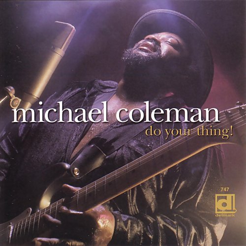 Michael Coleman - Do Your Thing! (2000) Lossless