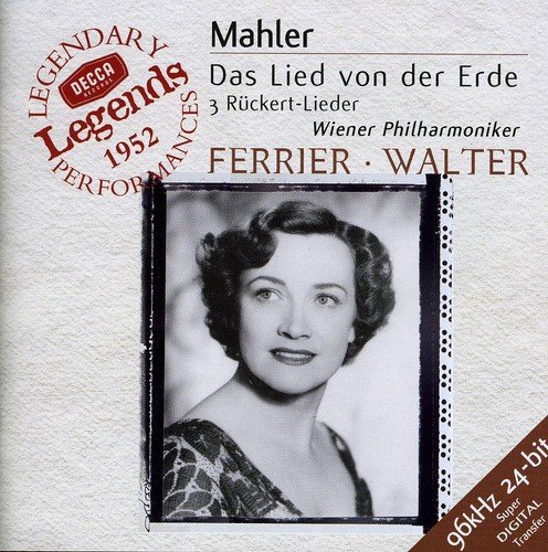 Kathleen Ferrier, Julius Patzak, Wiener Philarmoniker & Bruno Walter - Mahler: Das Lied von der Erde; 3 Ruckert-Lieder (2000)