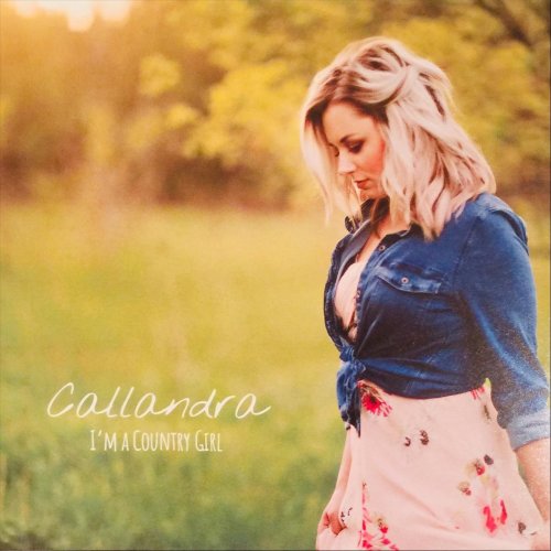 Callandra - I'm A Country Girl (2018)