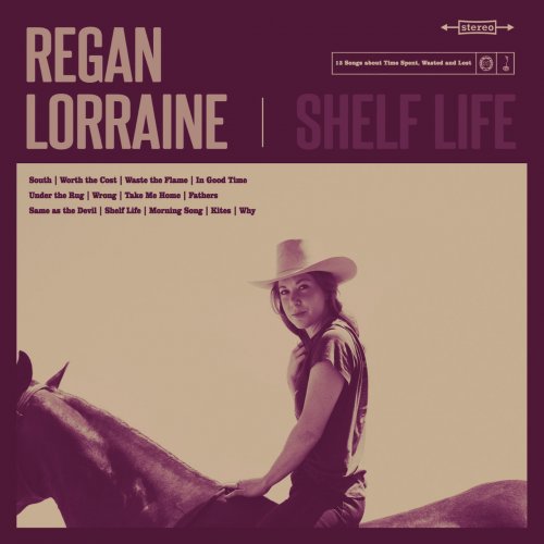 Regan Lorraine - Shelf Life (2018)