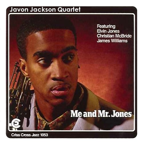 Javon Jackson Quartet - Me And Mr. Jones (1991), 320 Kbps