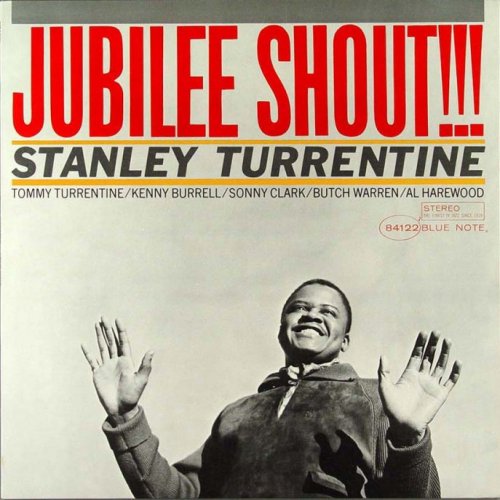 Stanley Turrentine - Jubilee Shout!!! (1962)