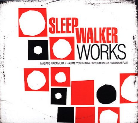 Sleep Walker - Works (2007)