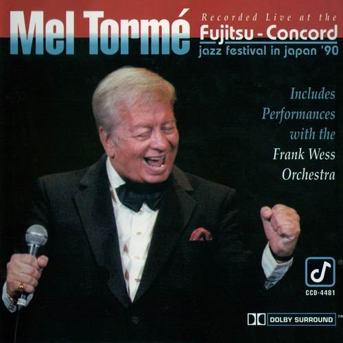 Mel Tormé - Recorded Live At The Fujitsu-Concord Jazz Festival In Japan '90 (1991)