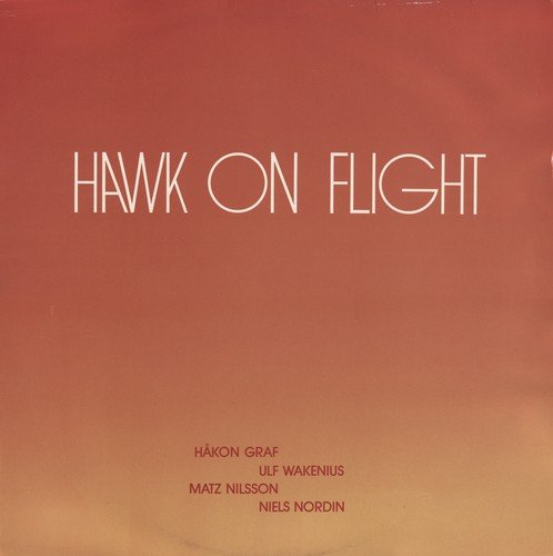 Hawk On Flight - Hawk On Flight (1980) [Vinyl]