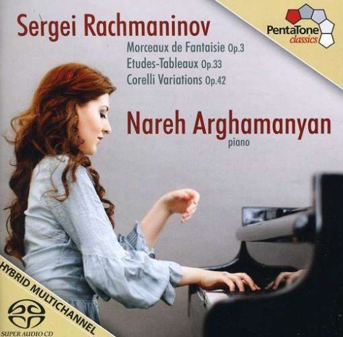 Nareh Arghamanyan - Rachmaninov: Morceaux de Fantaisie / Etudes-Tableaux / Corelli Variations (2012)