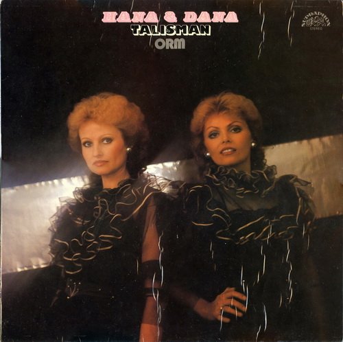 Hana & Dana, ORM ‎- Talisman (1984) LP