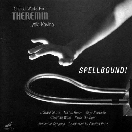 Lydia Kavina - Spellbound! Original Works For Theremin (2008)