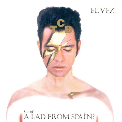 El Vez - Son Of A Lad From Spain? (1999)