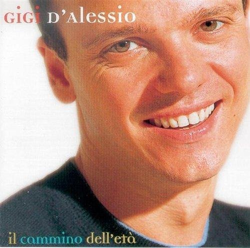 Gigi D'Alessio - Il cammino dell'età (2001)