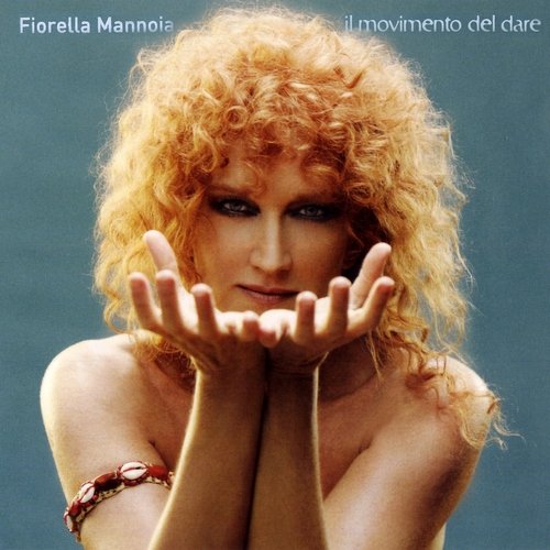 Fiorella Mannoia - Il movimento del dare (2008)