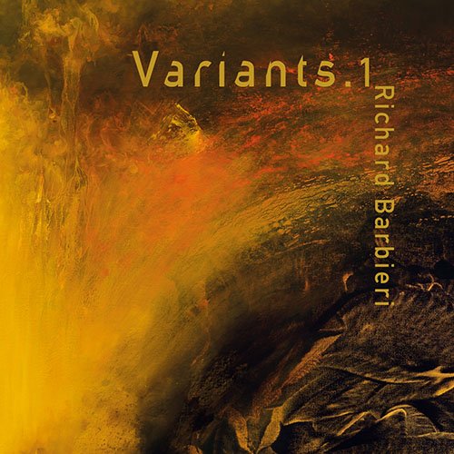 Richard Barbieri - Variants.1 (2017)
