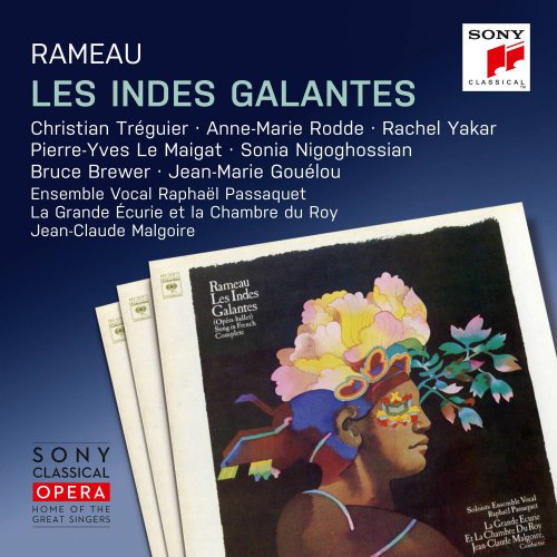 Jean-Claude Malgoire - Rameau: Les Indes galantes (2016)